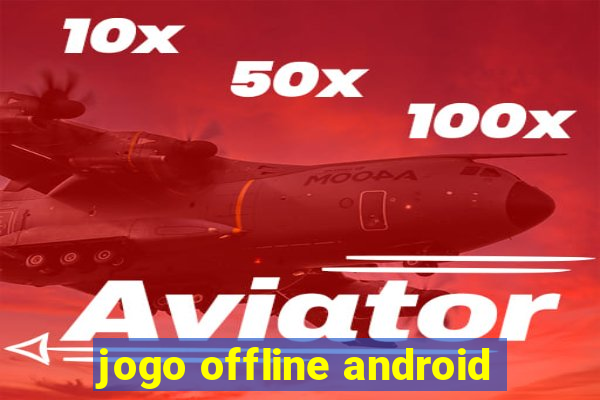 jogo offline android